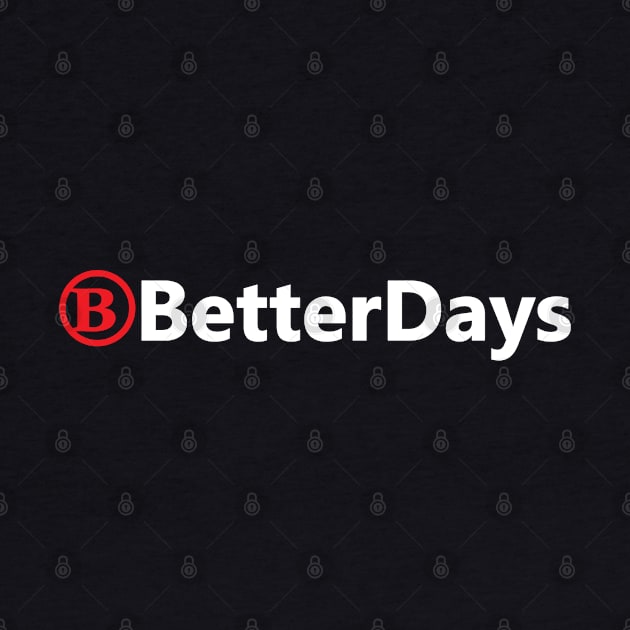 Positivity - Better Days by karutees